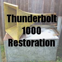 Thunderbolt 1000 Restoration